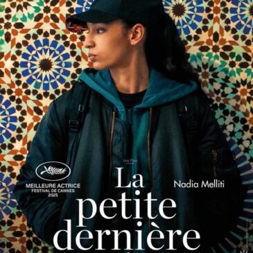 La Petite DernièreLundi 18 mai 19hHafsia HerziFrance/Allemagne/2025/1h46