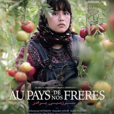 Au pays de nos frèresLundi 19 janvier 19hRaha Amirfazli & Alireza GhasemiIran/France/Pays-Bas/1h35